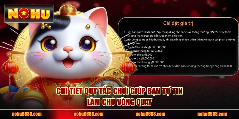 Chi tiết quy tắc chơi giúp bạn tự tin làm chủ vòng quay