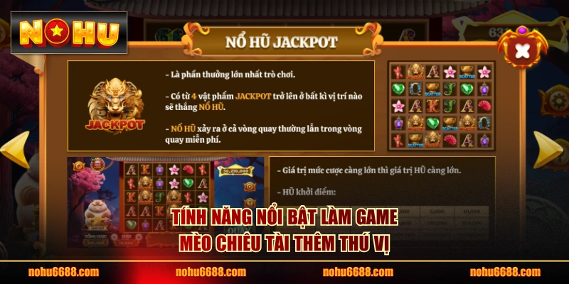 Tính năng nổi bật làm game Mèo Chiêu Tài thêm thú vị